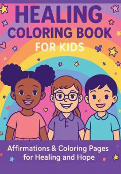 Healing Coloring Book  for Kids