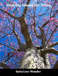Dancing Among the Trees