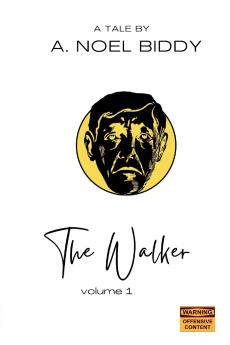 The Walker - Volume 1