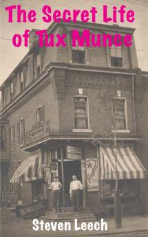 The  Secret Life of Tux Munce