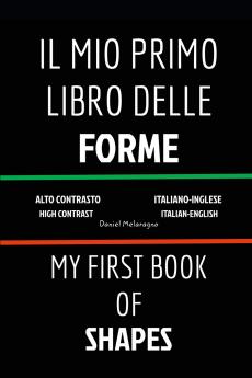 Il Mio Primo Libro Delle Forme (My First Book Of Shapes)