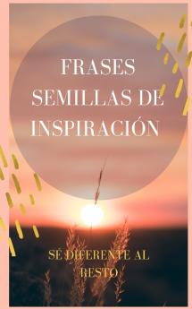 Frases semillas de inspiración