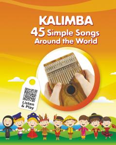 Kalimba. 45 Simple Songs Around the World