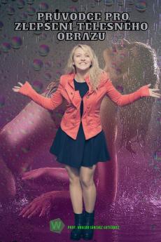 Průvodce pro zlepšení tělesného obrazu
