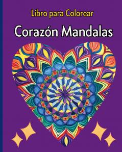 Corazón Mandalas - Libro para Colorear
