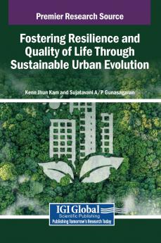 Fostering Resilience and Quality of Life Through Sustainable Urban Evolution