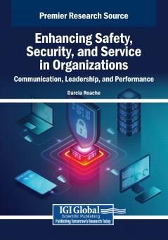 Enhancing Safety Security and Service in Organizations