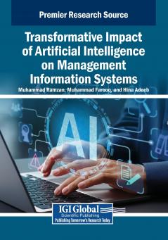 Transformative Impact of Artificial Intelligence on Management Information Systems