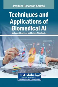 Techniques and Applications of Biomedical AI
