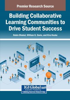 Building Collaborative Learning Communities to Drive Student Success