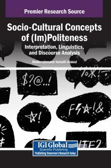 Socio-Cultural Concepts of (Im)Politeness