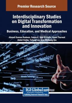 Interdisciplinary Studies on Digital Transformation and Innovation