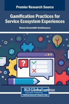 Gamification Practices for Service Ecosystem Experiences