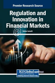 Regulation and Innovation in Financial Markets