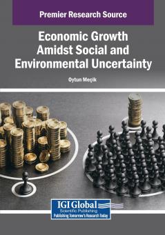 Economic Growth Amidst Social and Environmental Uncertainty