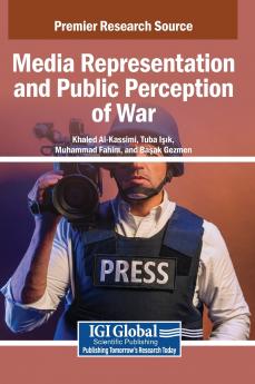 Media Representation and Public Perception of War