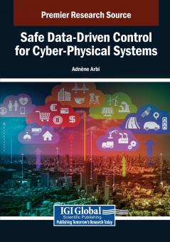 Safe Data-Driven Control for Cyber-Physical Systems