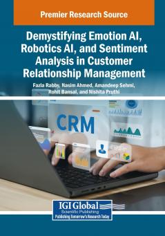Demystifying Emotion AI Robotics AI and Sentiment Analysis in Customer Relationship Management