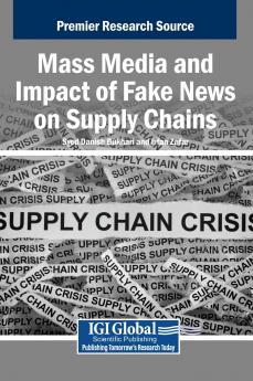 Mass Media and Impact of Fake News on Supply Chains