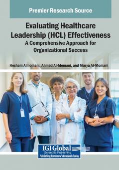 Evaluating Healthcare Leadership (HCL) Effectiveness