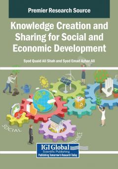 Knowledge Creation and Sharing for Social and Economic Development