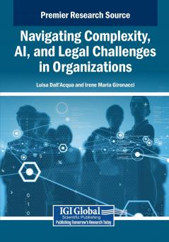 Navigating Complexity AI and Legal Challenges in Organizations