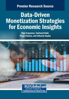 Data-Driven Monetization Strategies for Economic Insights