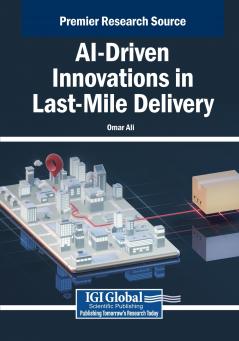 AI-Driven Innovations in Last-Mile Delivery