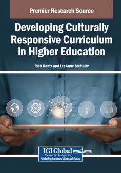 Developing Culturally Responsive Curriculum in Higher Education
