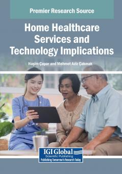 Home Healthcare Services and Technology Implications