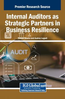 Internal Auditors as Strategic Partners in Business Resilience