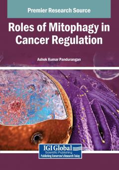 Roles of Mitophagy in Cancer Regulation