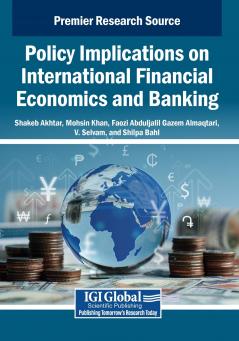 Policy Implications on International Financial Economics and Banking