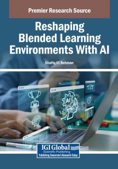 Reshaping Blended Learning Environments With AI