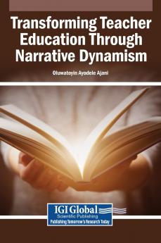Transforming Teacher Education Through Narrative Dynamism