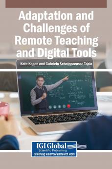 Adaptation and Challenges of Remote Teaching and Digital Tools