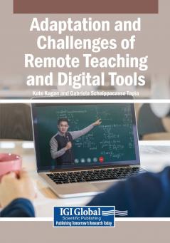 Adaptation and Challenges of Remote Teaching and Digital Tools
