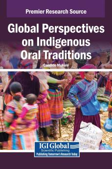 Global Perspectives on Indigenous Oral Traditions