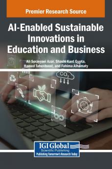 AI-Enabled Sustainable Innovations in Education and Business