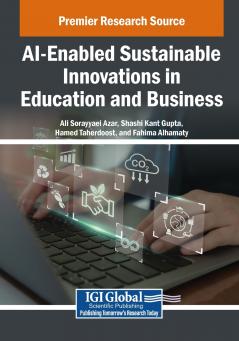 AI-Enabled Sustainable Innovations in Education and Business