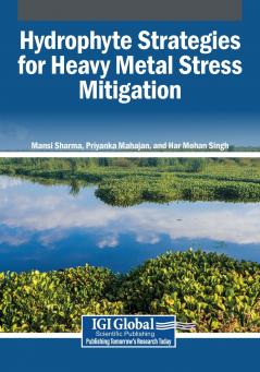 Hydrophyte Strategies for Heavy Metal Stress Mitigation