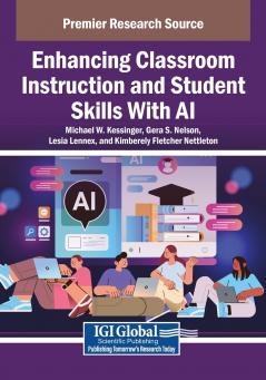 Enhancing Classroom Instruction and Student Skills With AI