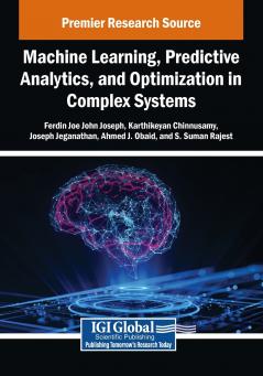 Machine Learning Predictive Analytics and Optimization in Complex Systems