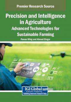 Precision and Intelligence in Agriculture