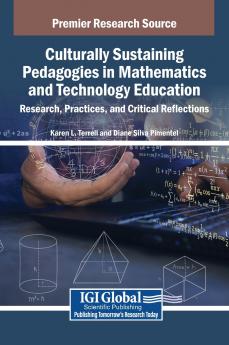 Culturally Sustaining Pedagogies in Mathematics and Technology Education