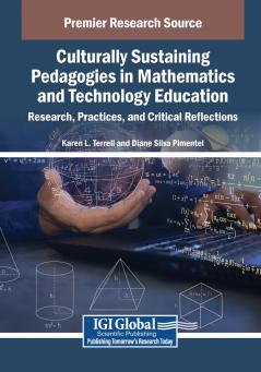 Culturally Sustaining Pedagogies in Mathematics and Technology Education