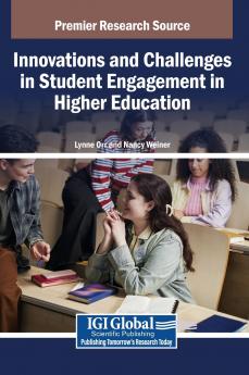 Innovations and Challenges in Student Engagement in Higher Education