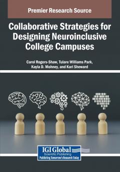 Collaborative Strategies for Designing Neuroinclusive College Campuses