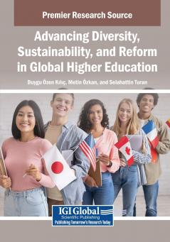 Advancing Diversity Sustainability and Reform in Global Higher Education