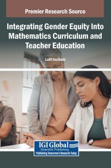 Integrating Gender Equity Into Mathematics Curriculum and Teacher Education